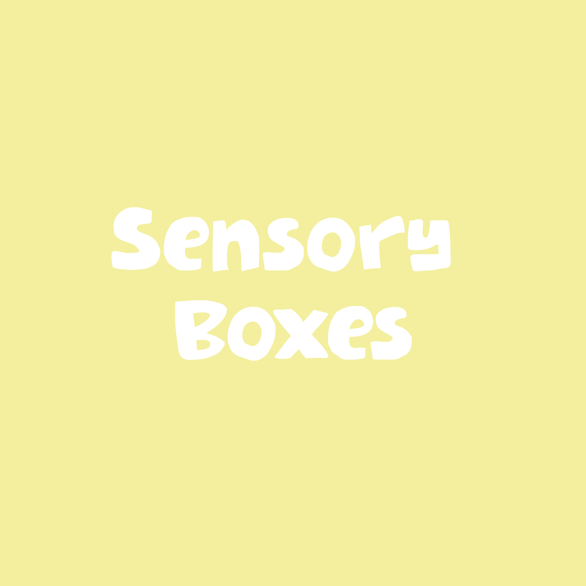 Sensory Boxes